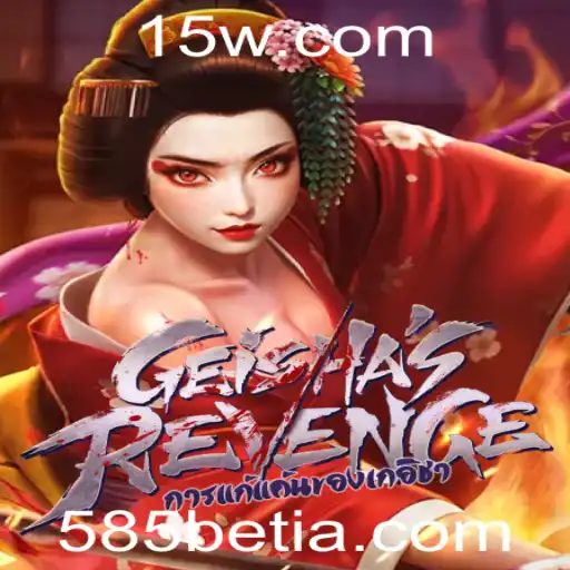 Descubra o Fascinante Mundo de GeishasRevenge e Sua Conexão com 585bet